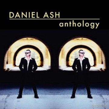 Daniel Ash: Anthology [3CD]