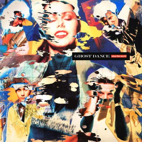 Ghost Dance: Stop The World [2CD]