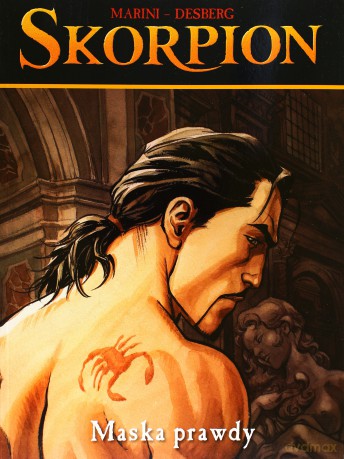Skorpion 9. Maska prawdy - Stephen Desberg [KSIĄŻKA]