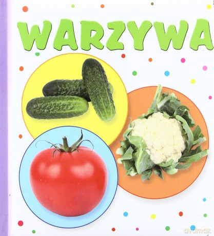 Biblioteczka smyka. WARZYWA [KSIĄŻKA]