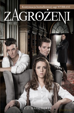 Zagrożeni - C.J. Daugherty [KSIĄŻKA]