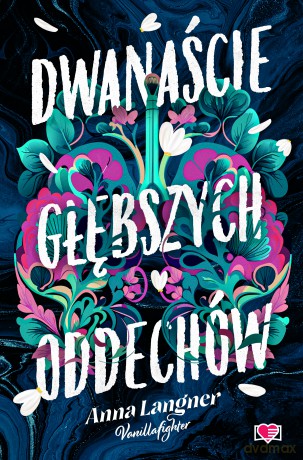 Dwanaście głębszych oddechów - Anna Langner [KSIĄŻKA]