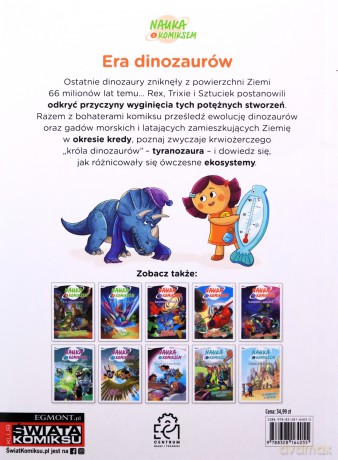 Era dinozaurów. Kres potęgi, czyli dinozaury kredy. Nauka z komiksem [KSIĄŻKA]