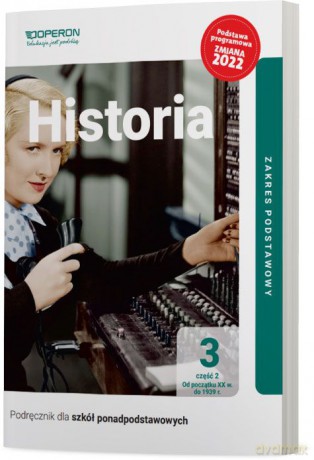 Historia 3 część 2 liceum i technikum zakres podstawowy zmiana 2022 - Janusz Ustrzycki, Mirosław Ustrzycki [KSIĄŻKA]