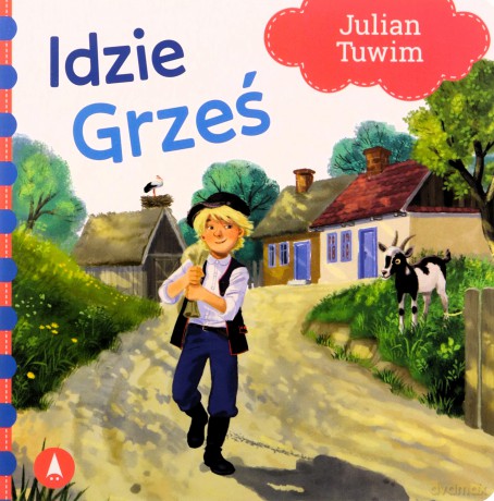 Idzie Grześ - Julian Tuwim [KSIĄŻKA]