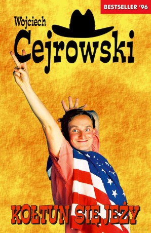 Kołtun się jeży - Wojciech Cejrowski [KSIĄŻKA]