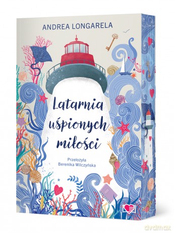 Latarnia uśpionych miłości (ilustrowane brzegi) - Andrea Longarela [KSIĄŻKA]
