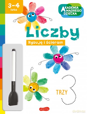 Liczby. Akademia mądrego dziecka. Rysuję i ścieram [KSIĄŻKA]