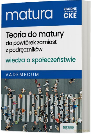 Matura 2025 Wiedza o społeczeństwie vademecum zakres rozszerzony - Mikołaj Walczyk, Iwona Walendziak [KSIĄŻKA]