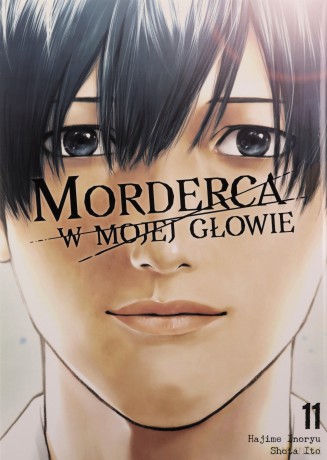 Morderca w mojej głowie (Tom 11) - Hajime Inoryuu, Shouta Itou [KSIĄŻKA]