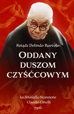 Oddany duszom czyśćcowym - Marcello Stanzione, Claudio Circelli [KSIĄŻKA]
