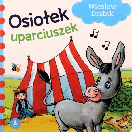 Osiołek uparciuszek - Wiesław Drabik [KSIĄŻKA]