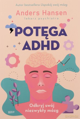 Potęga ADHD - Andres Hansen [KSIĄŻKA]