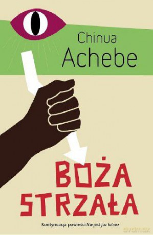 Boża strzała - Achebe Chinua [KSIĄŻKA]
