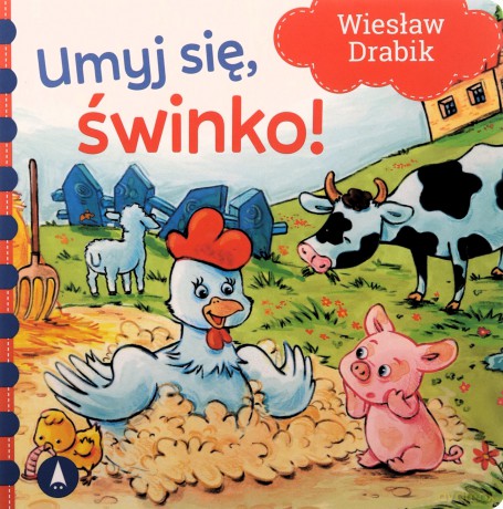 Umyj się, świnko! - Wiesław Drabik [KSIĄŻKA]