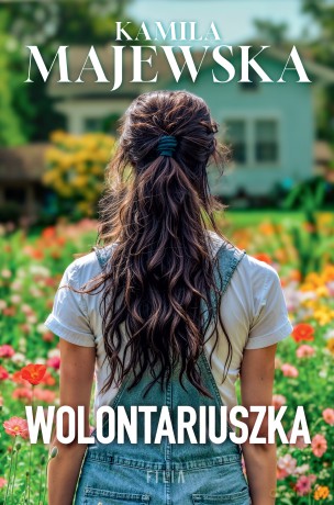 Wolontariuszka - Kamila Majewska [KSIĄŻKA]
