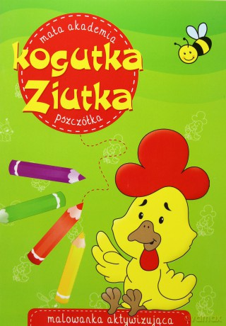 Mała Akademia Kogutka Ziutka - Pszczółka [KSIĄŻKA]