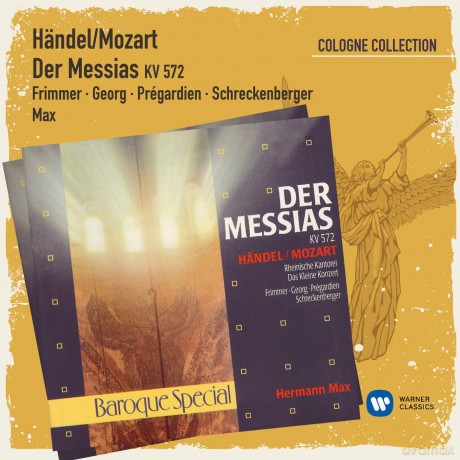 Frimmer/Georg/Pregardien/Schreckenberger/Kantorei/Max: Haendel/Arr. Mozart: Der Messias Kv 572 [2CD]
