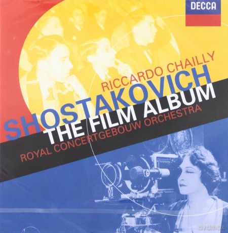 Riccardo Chailly: Schostakovich: The Film Album [CD]