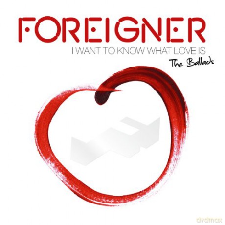 Foreigner: I Want To Know What Love Is - The Ballads Limited Edition (ecopack) [2CD]