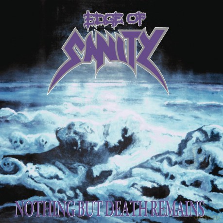 Edge Of Sanity: Nothing But Death Remains (Re-issue) [Winyl]