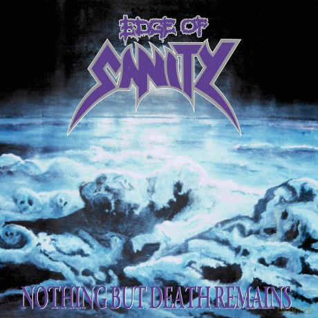 Edge Of Sanity: Nothing But Death Remains (Re-issue) [2CD]