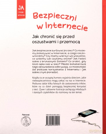 Bezpieczni w Internecie. Jak chronić się przed oszustwami i przemocą. Ja i moje emocje - Dagmar Geisler [KSIĄŻKA]