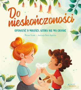 Do nieskończoności. Opowieść o miłości, która nie ma granic - Miriam Tirado [KSIĄŻKA]
