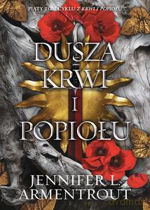 Dusza krwi i popiołu - Jennifer L. Armentrout [KSIĄŻKA]