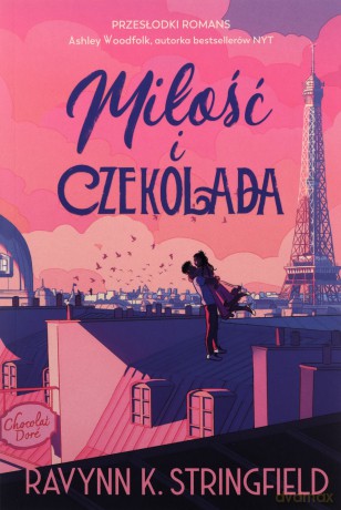 Miłość i czekolada - Ravynn K. Stringfield [KSIĄŻKA]