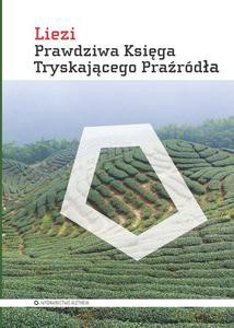 Prawdziwa Księga Tryskającego Praźródła - Liezi [KSIĄŻKA]