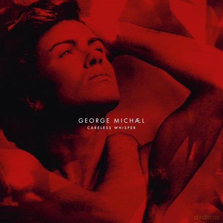 George Michael: Careless Whisper [CD]