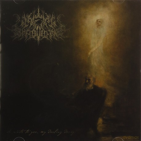 A Wake In Providence: I Write To You My Darling Decay [CD]
