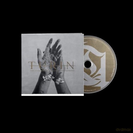 Turin: The Unforgiving Reality In Nothing (digipack) [CD]