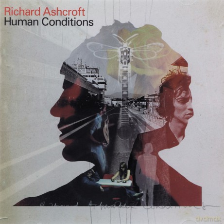 Richard Ashcroft: Human Conditions [CD]