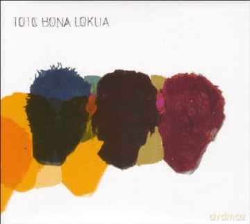 Richard Bona, Kanza Lokua, Toto Richard: Toto Bona Lokua [CD]
