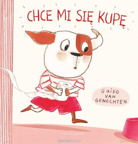Chce mi się kupę - Guido van Genechten [KSIĄŻKA]