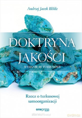 Doktryna jakości - Andrzej Jacek Blikle [KSIĄŻKA]