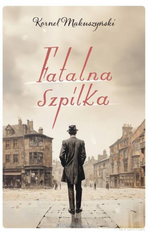 Fatalna szpilka - Kornel Makuszyński [KSIĄŻKA]