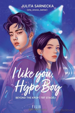 I like you, Hype Boy - Julita Sarnecka [KSIĄŻKA]
