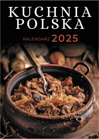 Kalendarz 2025 A5 zdzierak Kuchnia Polska [KALENDARZ]