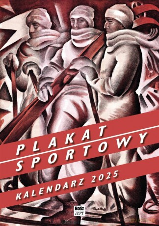 Kalendarz 2025 Plakat Sportowy [KALENDARZ]