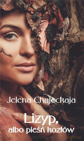 Lizyp, albo Pieśń Kozła - Jelena Chajeckaja [KSIĄŻKA]