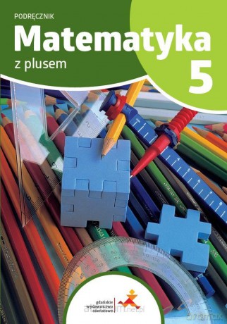 Matematyka Szkoła podstawowa 5 Z plusem podręcznik [KSIĄŻKA]