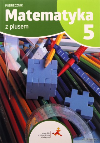 Matematyka Szkoła podstawowa 5 Z plusem podręcznik [KSIĄŻKA]
