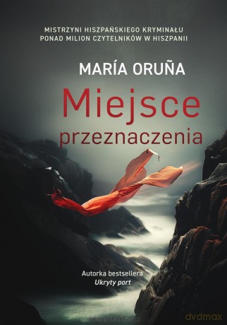 Miejsce przeznaczenia - Maria Oruna [KSIĄŻKA]