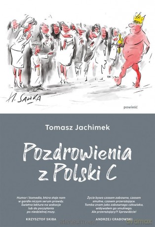 Pozdrowienia z Polski C - Tomasz Jachimek [KSIĄŻKA]