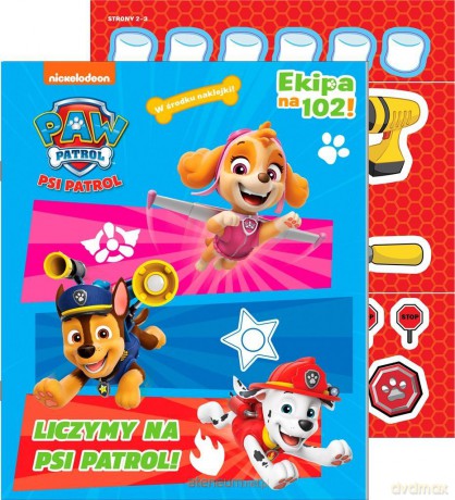 Psi Patrol. Ekipa na 102! Liczymy na Psi Patrol! [KSIĄŻKA]