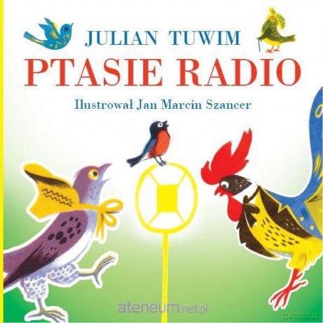 Ptasie radio - Julian Tuwim [KSIĄŻKA]