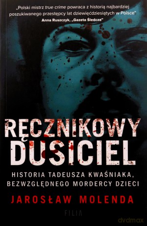 Ręcznikowy dusiciel - Jarosław Molenda [KSIĄŻKA]
